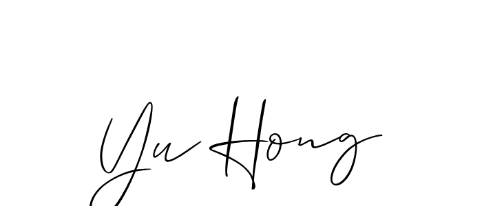 Make a short Yu Hong signature style. Manage your documents anywhere anytime using Allison_Script. Create and add eSignatures, submit forms, share and send files easily. Yu Hong signature style 2 images and pictures png