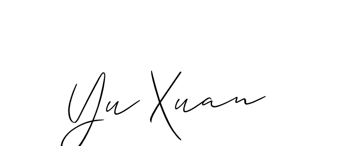 You should practise on your own different ways (Allison_Script) to write your name (Yu Xuan) in signature. don't let someone else do it for you. Yu Xuan signature style 2 images and pictures png