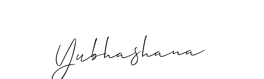 Create a beautiful signature design for name Yubhashana. With this signature (Allison_Script) fonts, you can make a handwritten signature for free. Yubhashana signature style 2 images and pictures png