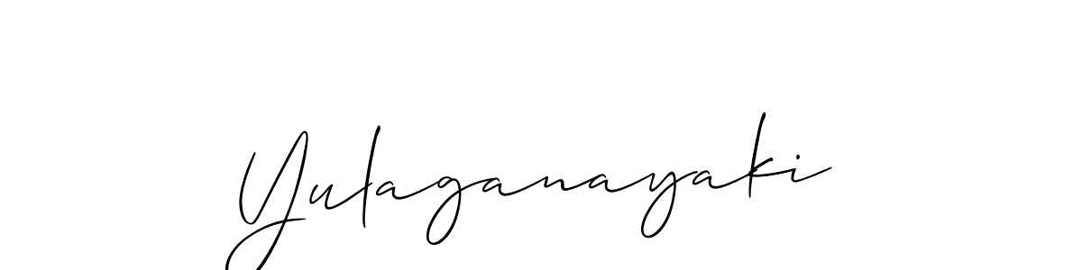 Also we have Yulaganayaki name is the best signature style. Create professional handwritten signature collection using Allison_Script autograph style. Yulaganayaki signature style 2 images and pictures png