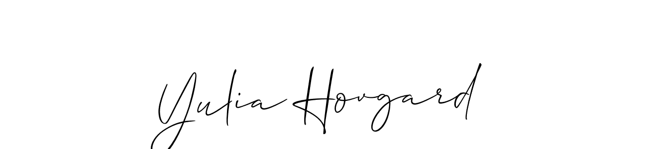 Make a short Yulia Hovgard signature style. Manage your documents anywhere anytime using Allison_Script. Create and add eSignatures, submit forms, share and send files easily. Yulia Hovgard signature style 2 images and pictures png