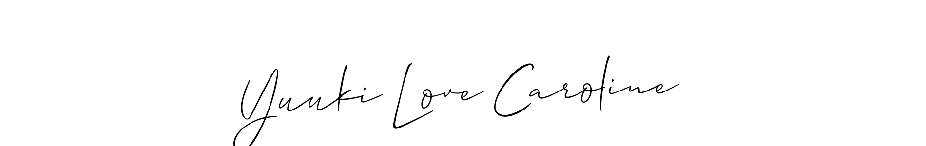 if you are searching for the best signature style for your name Yuuki Love Caroline. so please give up your signature search. here we have designed multiple signature styles  using Allison_Script. Yuuki Love Caroline signature style 2 images and pictures png