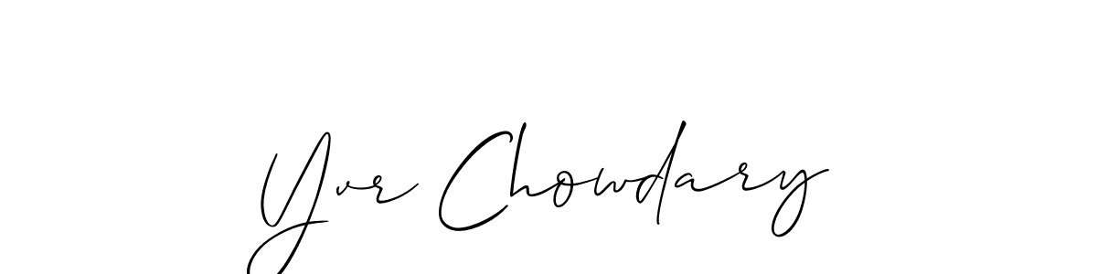 Here are the top 10 professional signature styles for the name Yvr Chowdary. These are the best autograph styles you can use for your name. Yvr Chowdary signature style 2 images and pictures png