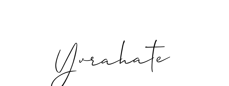 Create a beautiful signature design for name Yvrahate. With this signature (Allison_Script) fonts, you can make a handwritten signature for free. Yvrahate signature style 2 images and pictures png