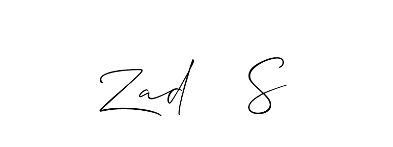 Design your own signature with our free online signature maker. With this signature software, you can create a handwritten (Allison_Script) signature for name Zad    S. Zad    S signature style 2 images and pictures png