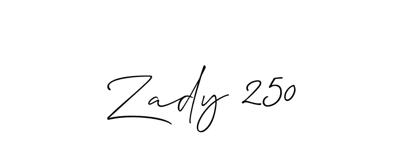 Also we have Zady 250 name is the best signature style. Create professional handwritten signature collection using Allison_Script autograph style. Zady 250 signature style 2 images and pictures png