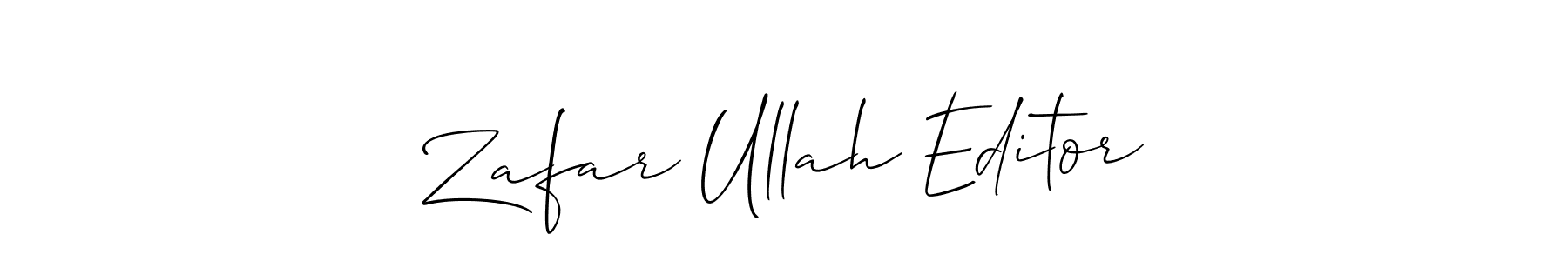 Also we have Zafar Ullah Editor name is the best signature style. Create professional handwritten signature collection using Allison_Script autograph style. Zafar Ullah Editor signature style 2 images and pictures png