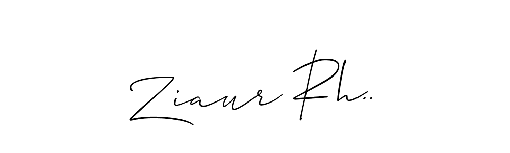 Create a beautiful signature design for name Ziaur Rh... With this signature (Allison_Script) fonts, you can make a handwritten signature for free. Ziaur Rh.. signature style 2 images and pictures png