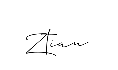 Also we have Ztian name is the best signature style. Create professional handwritten signature collection using Allison_Script autograph style. Ztian signature style 2 images and pictures png