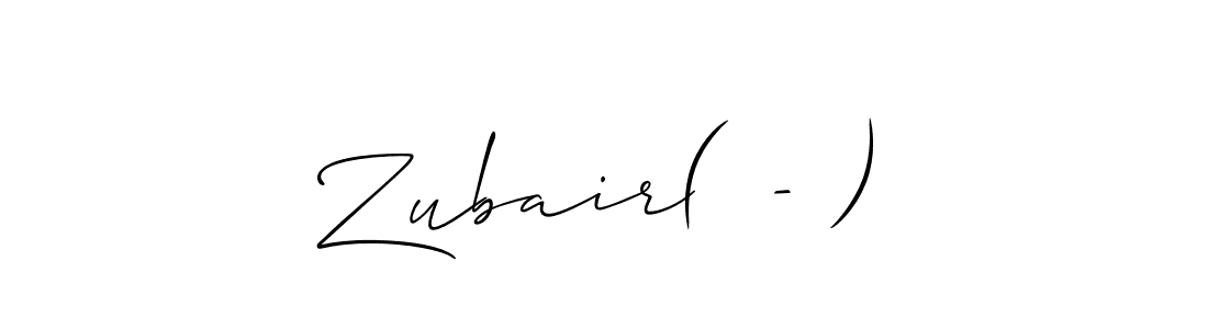 Also You can easily find your signature by using the search form. We will create Zubair(^-^) name handwritten signature images for you free of cost using Allison_Script sign style. Zubair(^-^) signature style 2 images and pictures png