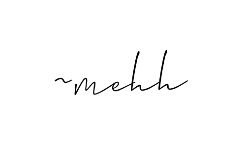 See photos of ~mehh official signature by Spectra . Check more albums & portfolios. Read reviews & check more about Allison_Script font. ~mehh signature style 2 images and pictures png