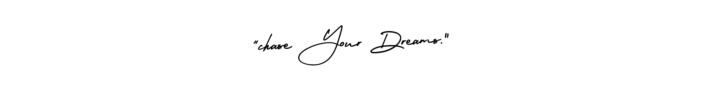 Make a beautiful signature design for name “chase Your Dreams.”. Use this online signature maker to create a handwritten signature for free. “chase Your Dreams.” signature style 3 images and pictures png