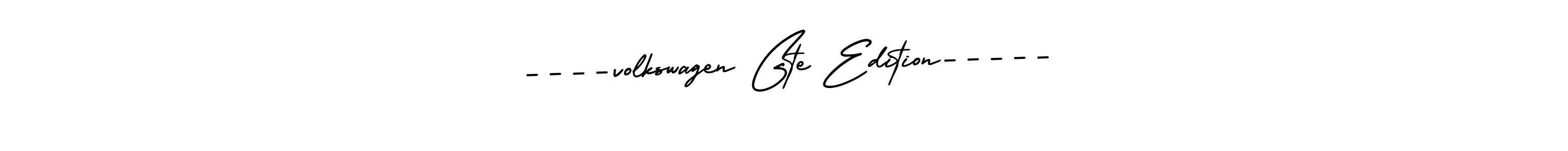 Create a beautiful signature design for name ----volkswagen Gte Edition-----. With this signature (AmerikaSignatureDemo-Regular) fonts, you can make a handwritten signature for free. ----volkswagen Gte Edition----- signature style 3 images and pictures png