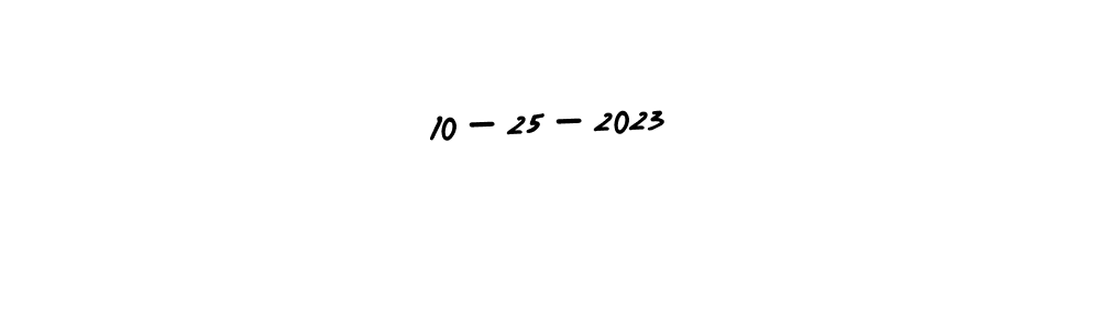 You should practise on your own different ways (AmerikaSignatureDemo-Regular) to write your name (10-25-2023) in signature. don't let someone else do it for you. 10-25-2023 signature style 3 images and pictures png