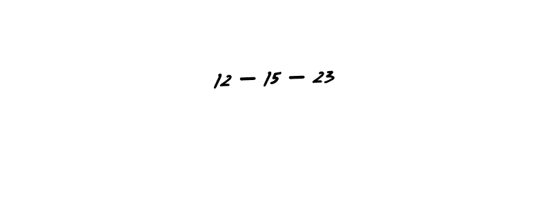 Also we have 12-15-23 name is the best signature style. Create professional handwritten signature collection using AmerikaSignatureDemo-Regular autograph style. 12-15-23 signature style 3 images and pictures png