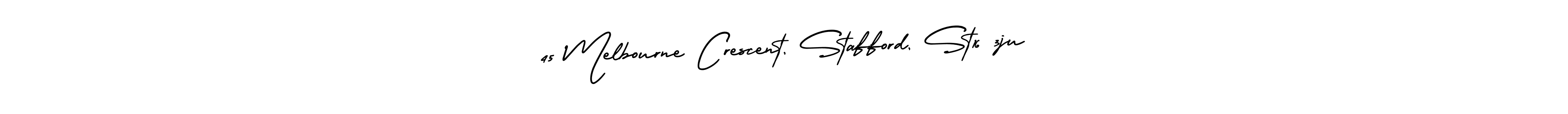 Make a beautiful signature design for name 45 Melbourne Crescent, Stafford, St16 3ju. With this signature (AmerikaSignatureDemo-Regular) style, you can create a handwritten signature for free. 45 Melbourne Crescent, Stafford, St16 3ju signature style 3 images and pictures png