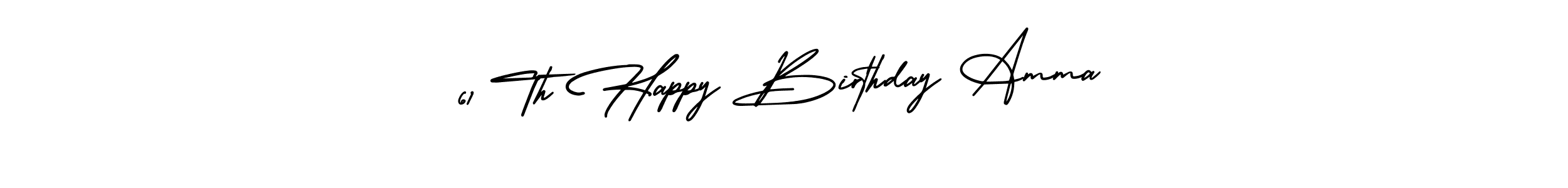 How to make 61 Th Happy Birthday Amma signature? AmerikaSignatureDemo-Regular is a professional autograph style. Create handwritten signature for 61 Th Happy Birthday Amma name. 61 Th Happy Birthday Amma signature style 3 images and pictures png