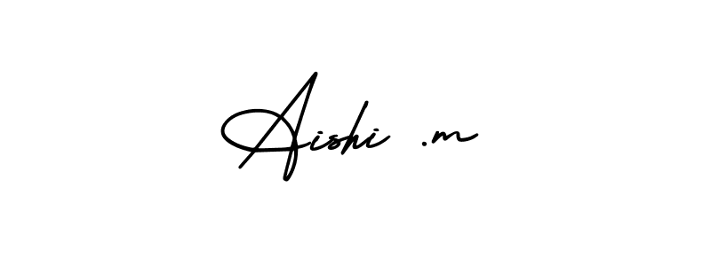 Make a beautiful signature design for name Aishi .m. With this signature (AmerikaSignatureDemo-Regular) style, you can create a handwritten signature for free. Aishi .m signature style 3 images and pictures png