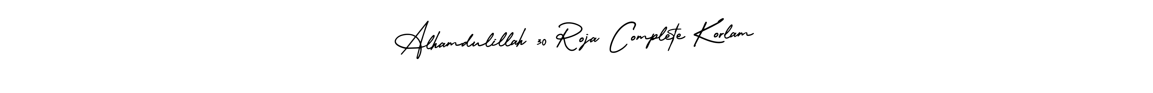 You can use this online signature creator to create a handwritten signature for the name Alhamdulillah 30 Roja Complete Korlam. This is the best online autograph maker. Alhamdulillah 30 Roja Complete Korlam signature style 3 images and pictures png