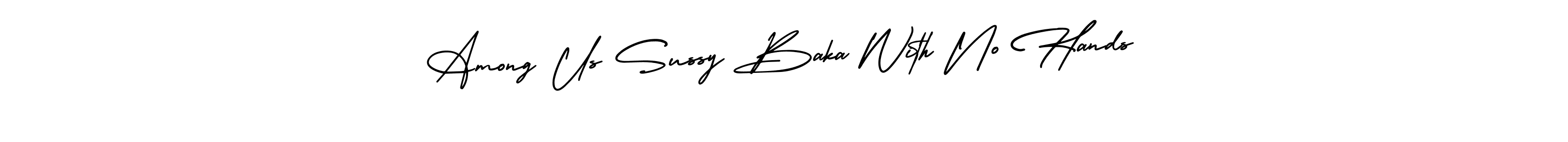 Make a beautiful signature design for name Among Us Sussy Baka With No Hands. Use this online signature maker to create a handwritten signature for free. Among Us Sussy Baka With No Hands signature style 3 images and pictures png