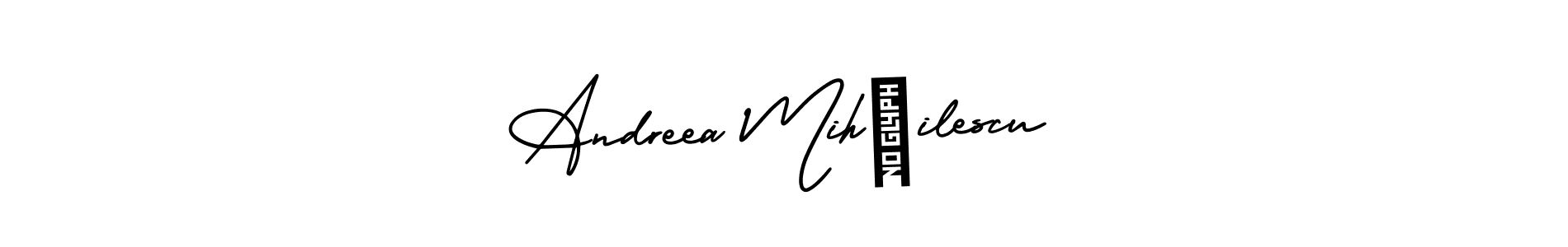 Make a beautiful signature design for name Andreea MihĂilescu. Use this online signature maker to create a handwritten signature for free. Andreea MihĂilescu signature style 3 images and pictures png