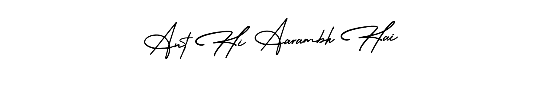 How to make Ant Hi Aarambh Hai name signature. Use AmerikaSignatureDemo-Regular style for creating short signs online. This is the latest handwritten sign. Ant Hi Aarambh Hai signature style 3 images and pictures png
