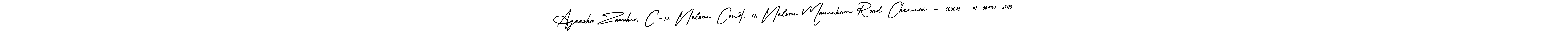 Make a beautiful signature design for name Ayeesha Zawahir, C-72, Nelson Court, 51, Nelson Manickam Road Chennai - 600029  91 98404 87110. Use this online signature maker to create a handwritten signature for free. Ayeesha Zawahir, C-72, Nelson Court, 51, Nelson Manickam Road Chennai - 600029  91 98404 87110 signature style 3 images and pictures png