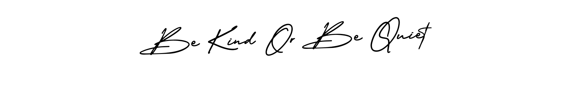 Once you've used our free online signature maker to create your best signature AmerikaSignatureDemo-Regular style, it's time to enjoy all of the benefits that Be Kind Or Be Quiet name signing documents. Be Kind Or Be Quiet signature style 3 images and pictures png