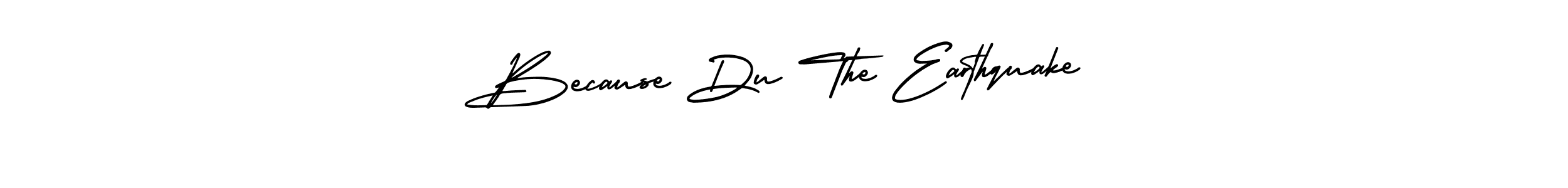 AmerikaSignatureDemo-Regular is a professional signature style that is perfect for those who want to add a touch of class to their signature. It is also a great choice for those who want to make their signature more unique. Get Because Du The Earthquake name to fancy signature for free. Because Du The Earthquake signature style 3 images and pictures png