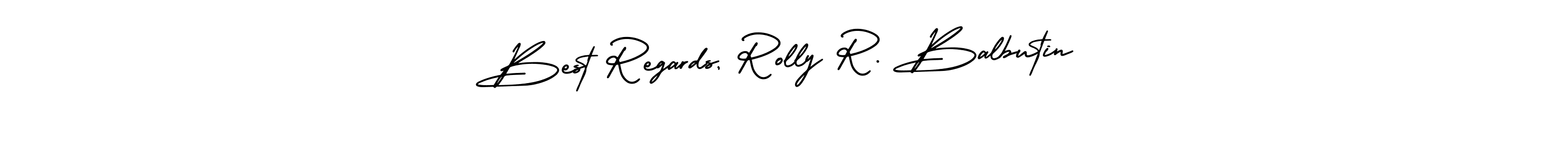 Make a short Best Regards, Rolly R. Balbutin signature style. Manage your documents anywhere anytime using AmerikaSignatureDemo-Regular. Create and add eSignatures, submit forms, share and send files easily. Best Regards, Rolly R. Balbutin signature style 3 images and pictures png