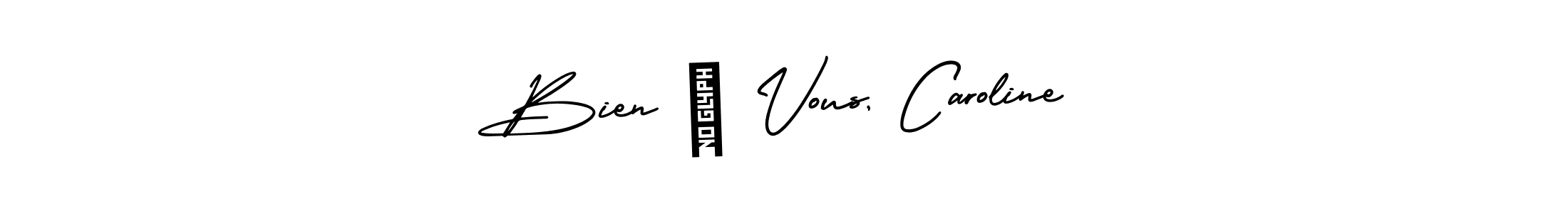 This is the best signature style for the Bien à Vous, Caroline name. Also you like these signature font (AmerikaSignatureDemo-Regular). Mix name signature. Bien à Vous, Caroline signature style 3 images and pictures png