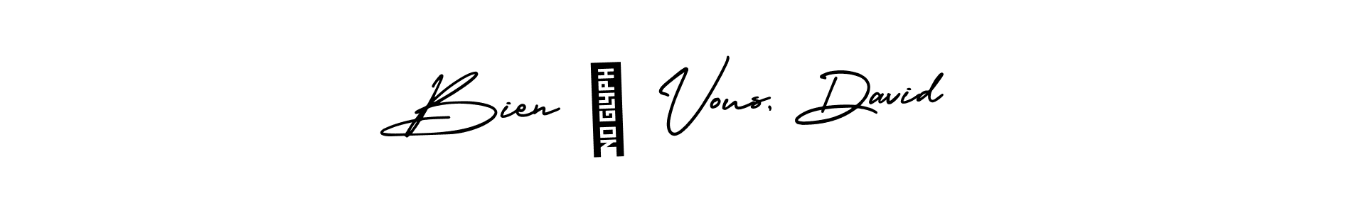 Bien à Vous, David stylish signature style. Best Handwritten Sign (AmerikaSignatureDemo-Regular) for my name. Handwritten Signature Collection Ideas for my name Bien à Vous, David. Bien à Vous, David signature style 3 images and pictures png