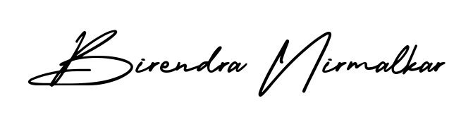 Get an exclusive digital autograph for Birendra Nirmalkar. The AmerikaSignatureDemo-Regular typeface captures the charm of real penmanship on paper. Birendra Nirmalkar signature style 3 images and pictures png