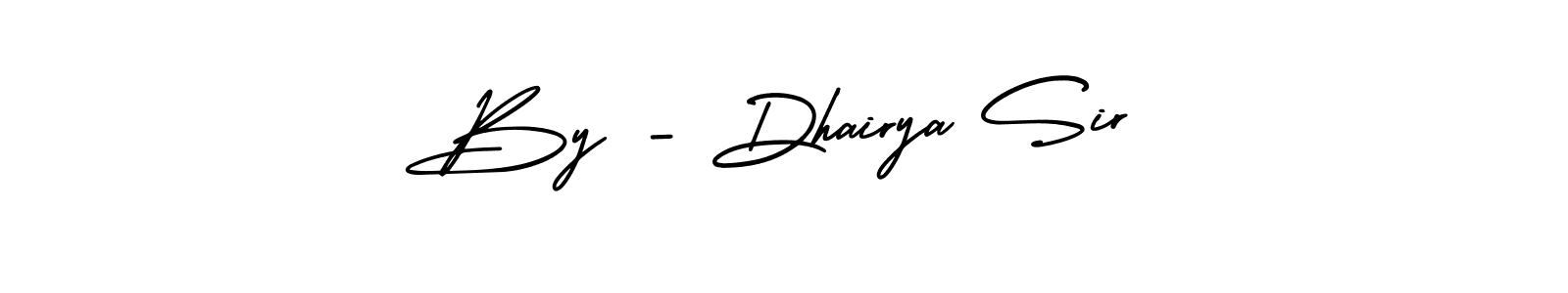 By - Dhairya Sir stylish signature style. Best Handwritten Sign (AmerikaSignatureDemo-Regular) for my name. Handwritten Signature Collection Ideas for my name By - Dhairya Sir. By - Dhairya Sir signature style 3 images and pictures png