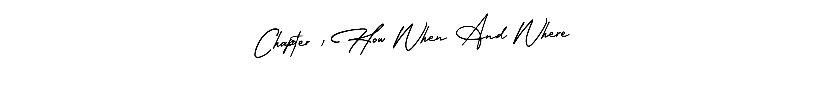 Create a beautiful signature design for name Chapter 1 How When And Where. With this signature (AmerikaSignatureDemo-Regular) fonts, you can make a handwritten signature for free. Chapter 1 How When And Where signature style 3 images and pictures png