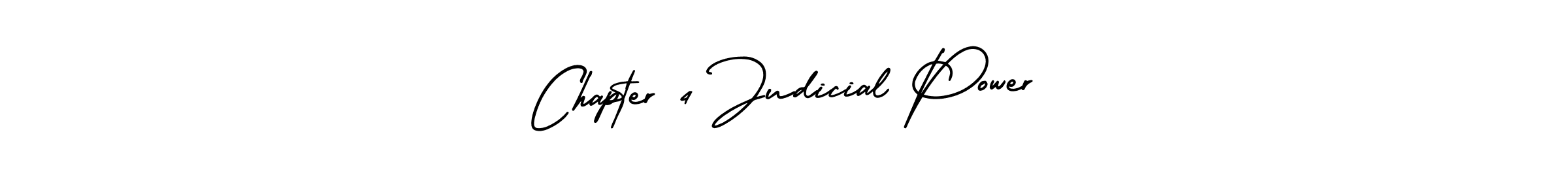 AmerikaSignatureDemo-Regular is a professional signature style that is perfect for those who want to add a touch of class to their signature. It is also a great choice for those who want to make their signature more unique. Get Chapter 4 Judicial Power name to fancy signature for free. Chapter 4 Judicial Power signature style 3 images and pictures png