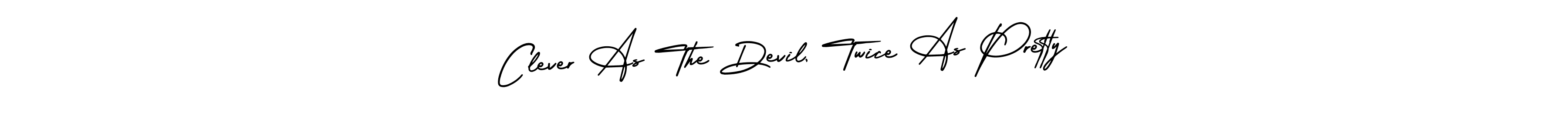 Check out images of Autograph of Clever As The Devil, Twice As Pretty name. Actor Clever As The Devil, Twice As Pretty Signature Style. AmerikaSignatureDemo-Regular is a professional sign style online. Clever As The Devil, Twice As Pretty signature style 3 images and pictures png