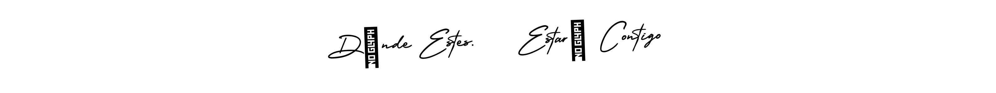 Create a beautiful signature design for name Dónde Estes.    Estaré Contigo. With this signature (AmerikaSignatureDemo-Regular) fonts, you can make a handwritten signature for free. Dónde Estes.    Estaré Contigo signature style 3 images and pictures png
