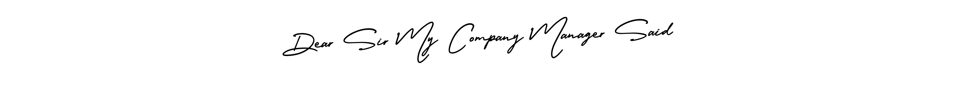 Create a beautiful signature design for name Dear Sir My Company Manager Said. With this signature (AmerikaSignatureDemo-Regular) fonts, you can make a handwritten signature for free. Dear Sir My Company Manager Said signature style 3 images and pictures png