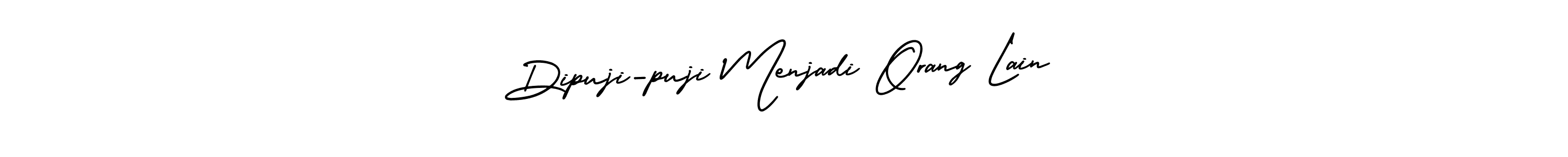 Create a beautiful signature design for name Dipuji-puji Menjadi Orang Lain. With this signature (AmerikaSignatureDemo-Regular) fonts, you can make a handwritten signature for free. Dipuji-puji Menjadi Orang Lain signature style 3 images and pictures png