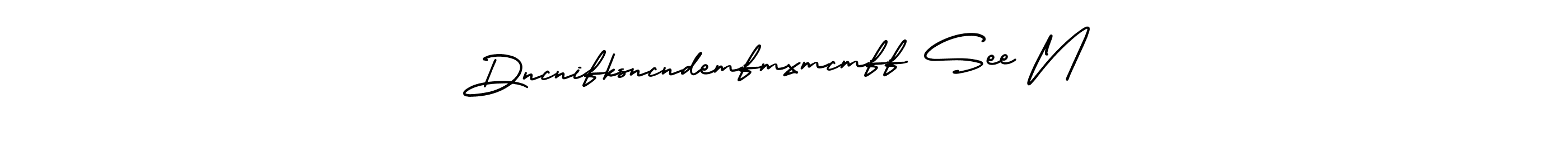 How to make Dncnifksncndemfmxmcmff See N signature? AmerikaSignatureDemo-Regular is a professional autograph style. Create handwritten signature for Dncnifksncndemfmxmcmff See N name. Dncnifksncndemfmxmcmff See N signature style 3 images and pictures png