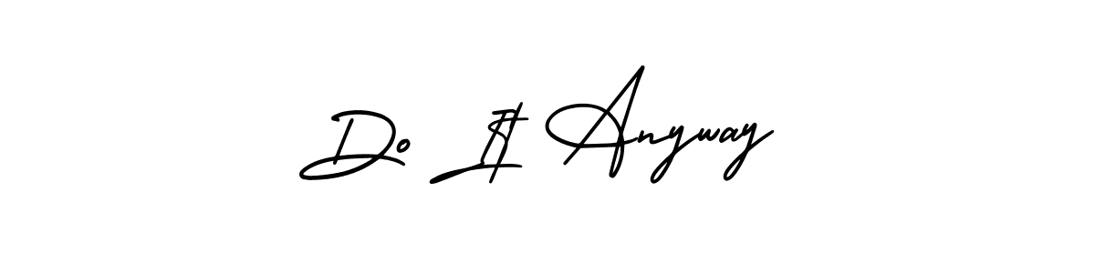 Check out images of Autograph of Do It Anyway name. Actor Do It Anyway Signature Style. AmerikaSignatureDemo-Regular is a professional sign style online. Do It Anyway signature style 3 images and pictures png