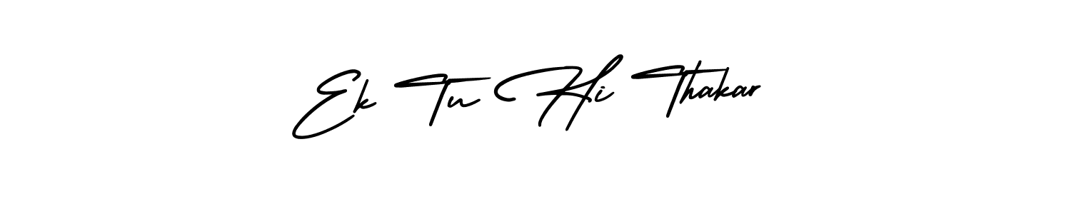 Ek Tu Hi Thakar stylish signature style. Best Handwritten Sign (AmerikaSignatureDemo-Regular) for my name. Handwritten Signature Collection Ideas for my name Ek Tu Hi Thakar. Ek Tu Hi Thakar signature style 3 images and pictures png