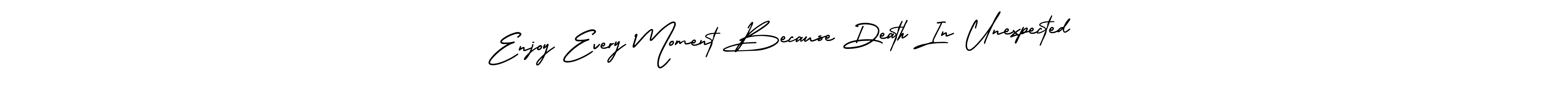 How to make Enjoy Every Moment Because Death In Unexpected signature? AmerikaSignatureDemo-Regular is a professional autograph style. Create handwritten signature for Enjoy Every Moment Because Death In Unexpected name. Enjoy Every Moment Because Death In Unexpected signature style 3 images and pictures png
