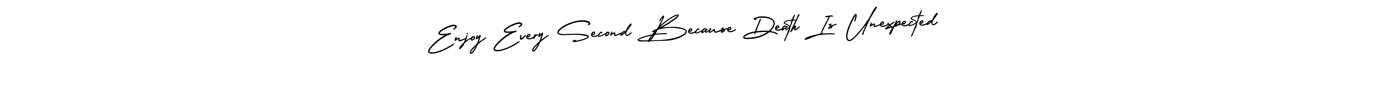 The best way (AmerikaSignatureDemo-Regular) to make a short signature is to pick only two or three words in your name. The name Enjoy Every Second Because Death Is Unexpected include a total of six letters. For converting this name. Enjoy Every Second Because Death Is Unexpected signature style 3 images and pictures png