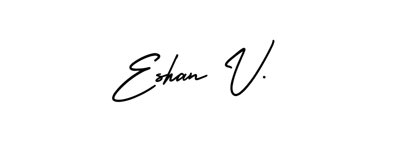 Also we have Eshan V. name is the best signature style. Create professional handwritten signature collection using AmerikaSignatureDemo-Regular autograph style. Eshan V. signature style 3 images and pictures png