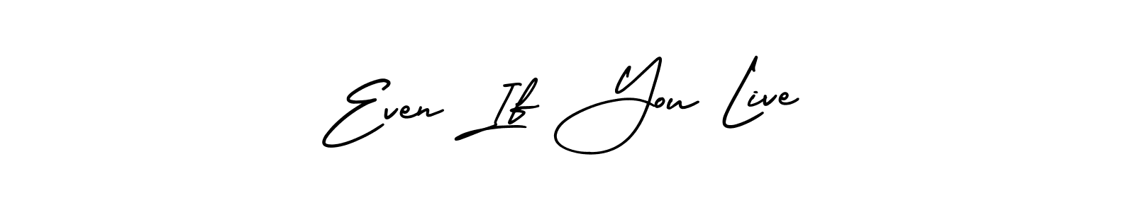 AmerikaSignatureDemo-Regular is a professional signature style that is perfect for those who want to add a touch of class to their signature. It is also a great choice for those who want to make their signature more unique. Get Even If You Live name to fancy signature for free. Even If You Live signature style 3 images and pictures png