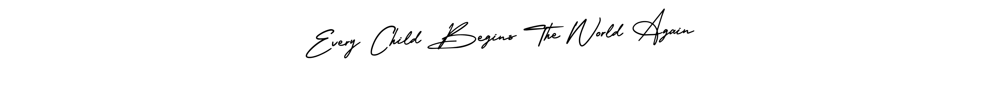 It looks lik you need a new signature style for name Every Child Begins The World Again. Design unique handwritten (AmerikaSignatureDemo-Regular) signature with our free signature maker in just a few clicks. Every Child Begins The World Again signature style 3 images and pictures png