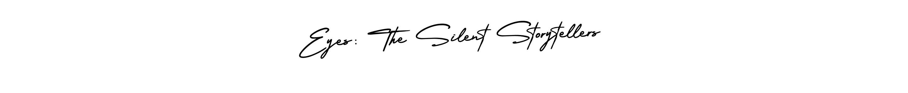 How to make Eyes: The Silent Storytellers name signature. Use AmerikaSignatureDemo-Regular style for creating short signs online. This is the latest handwritten sign. Eyes: The Silent Storytellers signature style 3 images and pictures png