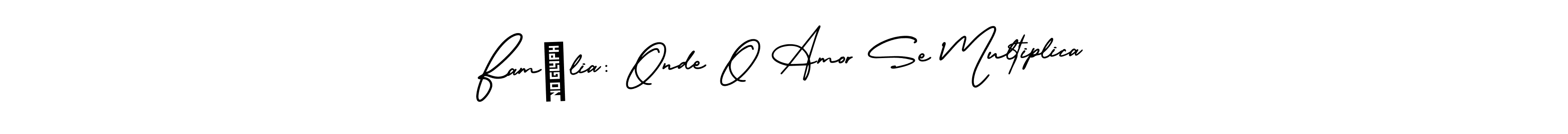 Design your own signature with our free online signature maker. With this signature software, you can create a handwritten (AmerikaSignatureDemo-Regular) signature for name Família: Onde O Amor Se Multiplica. Família: Onde O Amor Se Multiplica signature style 3 images and pictures png